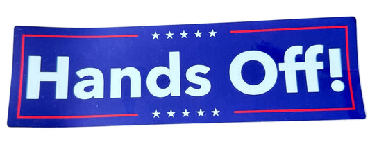 Hands Off! Bumper Sticker 10'' x 3''